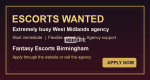 Escorts Wanted Busy West Midlands