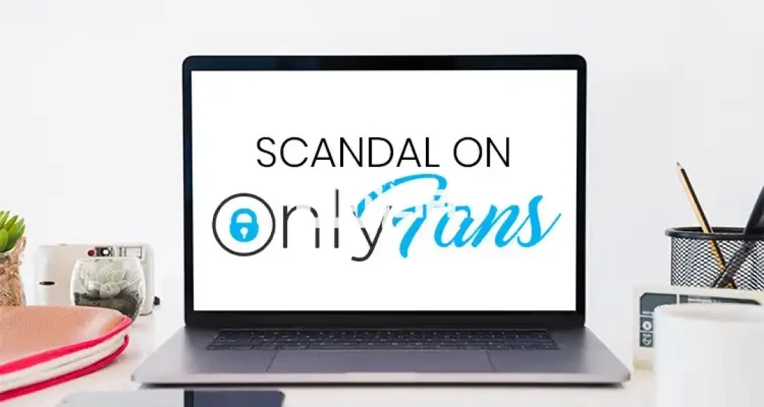 Huge scandal on the OnlyFans